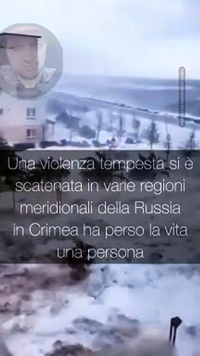 TEMPESTA IN RUSSIA COLPISCE LA CRIMEA