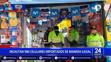 Pasco: incautan cerca de mil celulares importados de manera irregular