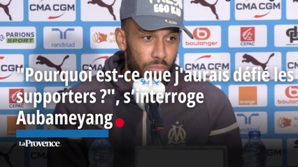 OM-Rennes : "Pourquoi est-ce que j'aurais défié les supporters ?" s'interroge Aubameyang