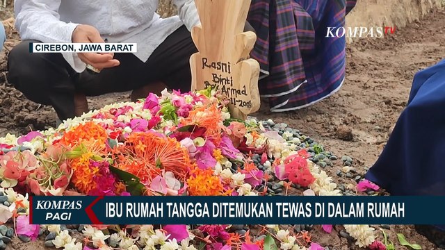 Ibu Rumah Tangga di Cirebon Ditemukan Tewas di Dalam Rumah, Polisi Buru Pelaku!