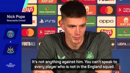 Pope 'doesn't think' he has fallen out with Southgate