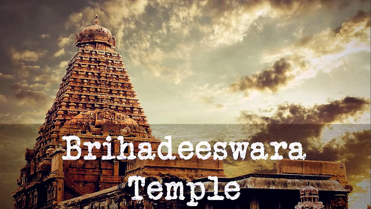 The Brihadeeswara Temple