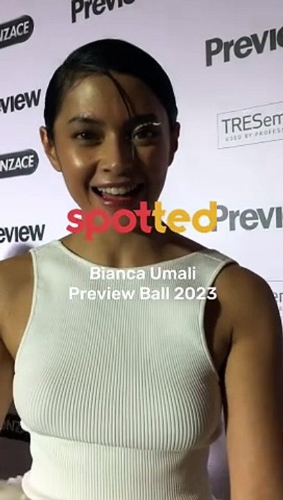 Bianca Umali, Preview Ball 2023