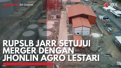 RUPSLB JARR Setujui Merger Dengan Jhonlin Agro Lestari