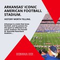 | IKENNA IKE | ARKANSAS’ ICONIC AMERICAN FOOTBALL STADIUM: HISTORY WORTH TELLING (PART 1) (@IKENNAIKE)