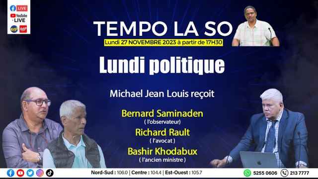 Tempo la so :Michael Jean Louis accueille Bernard Saminaden, Richard Rault et Bashir Khodabux.