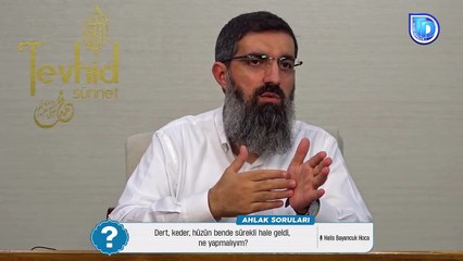 Sürekli dert, keder ve hüzün içindeyim ne yapabilirim? | Halis Bayancuk Hoca (Ebu Hanzala)