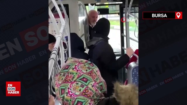 Bursa’da beklemesini istediği otobüs şoförüyle tartışan kadın yolcu
