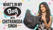 What's in my bag with Chitrangda Singh _ S03E02 _ Fashion _ Pinkvilla _ Bollywood