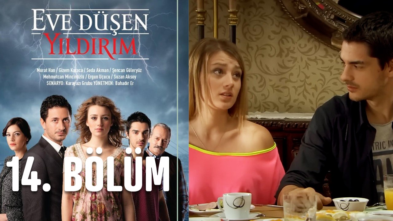 Eve Düşen Yıldırım 14. Bölüm