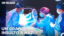 Nazli Foi Despedido Da Cirurgia! - Um Milagre Episódio 22