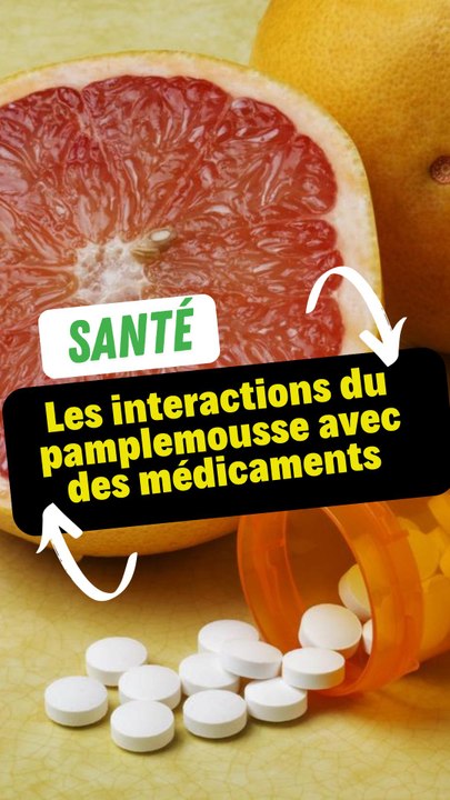 Les interactions du pamplemousse avec des médicaments