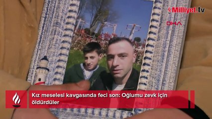 Kız meselesi kavgasında feci son: Oğlumu zevk için öldürdüler