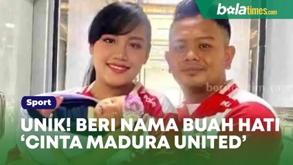 Unik! Pasangan Suporter Beri Nama Buah Hatinya 'Cinta Madura United'