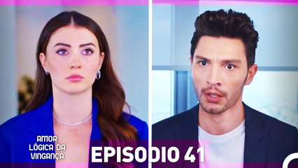 Amor Lógica da Vingança 41. Episódio (Dublagem em Português)