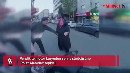 Pendik'te motor kuryeden servis sürücüsüne 'Polat Alemdar' tepkisi