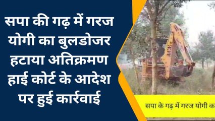 मैनपुरी: सपा की गढ़ में गरजी योगी की बुलडोजर, हटाया अतिक्रमण