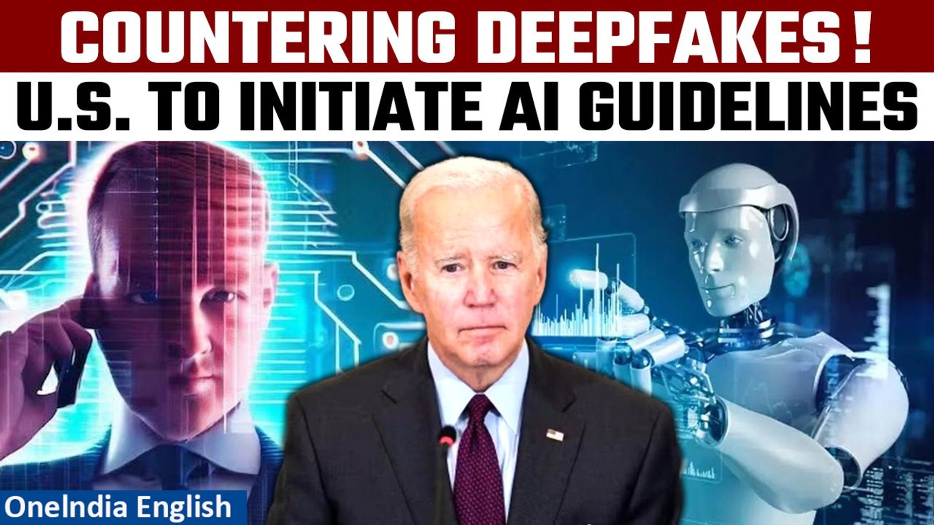 United States, Others Set to Introduce AI Guidelines Amid Growing Deepfakes | Oneindia News