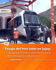 Tren solar en Jujuy: cuánto podría costar el pasaje para los extranjeros