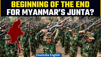 Myanmar Civil War: Opponents vow ‘beginning of the end’ for Myanmar’s junta | Oneindia News