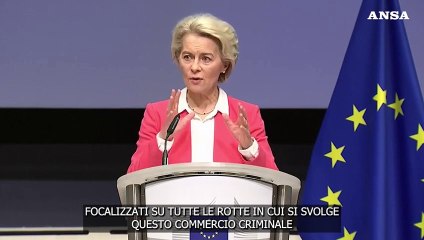 Migranti, von der Leyen: "Un'alleanza globale per combattere i trafficanti"