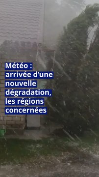 Météo : arrivée d’une nouvelle dégradation, les régions concernées