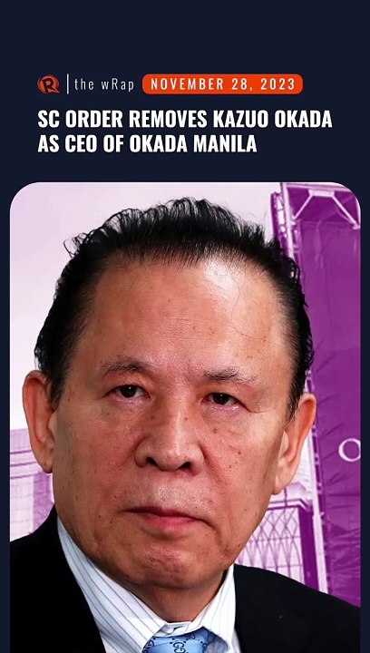 Japanese tycoon Kazuo Okada officially out of Okada Manila after SC ruling