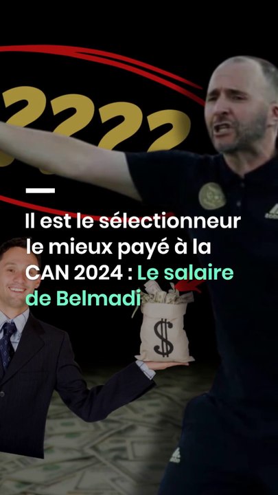 Il est le sélectionneur le mieux payé à la CAN 2024 : Le salaire de Belmadi