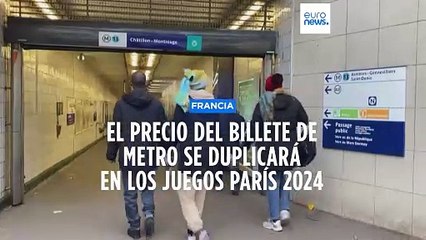 El precio de los billetes de metro se duplicará durante los Juegos Olímpicos de París