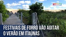 Festivais de forró vão agitar o verão em Itaúnas | Podcast Caçadores de Destinos