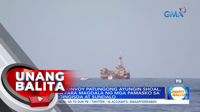 Christmas convoy patungong Ayungin Shoal, isasagawa para magdala ng mga pamasko sa mga mangingisda at sundalo | UB
