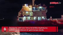 Zeytinburnu açıklarında gemi karaya oturdu