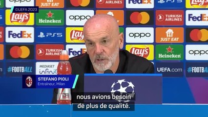 Milan - Pioli pas satisfait déplore un manque de qualité