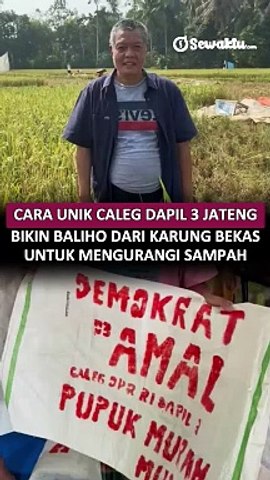 Cara Unik Caleg Dapil 3 Jateng Bikin Baliho dari Karung Bekas untuk Mengurangi Sampah