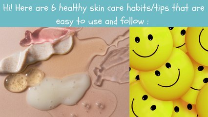 Skin Care habits