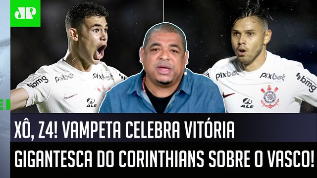 O CORINTHIANS SE LIVROU! Tem que COMEMORAR! E essa VITÓRIA contra o Vasco... Vampeta ANALISA!