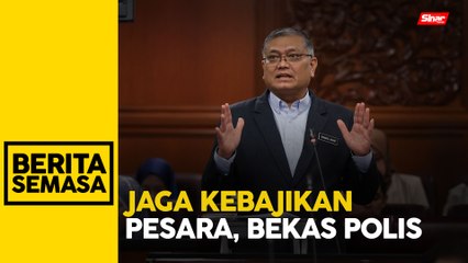 KDN cadang RUU khusus kawal selia kebajikan pesara, bekas pegawai polis
