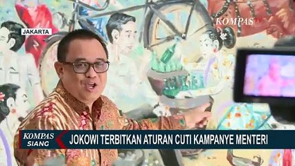 Presiden Jokowi Terbitkan Aturan Cuti Bagi Menteri yang Maju Pilpres