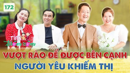 Quyết tâm vượt rào để được bên cạnh người yêu khiếm thị, ông bà khiến 2 MC xúc động _ TTN #172