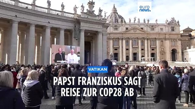 Neue Sorge um den Papst: Franziskus sagt Reise zur COP28 ab