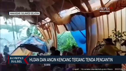 Hujan Dan Angin Kencang Terjang Tenda Pengantin Di Makassar