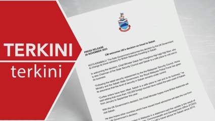 [TERKINI] Nasihat Perjalanan: Sabah alu-alukan keputusan kerajaan UK