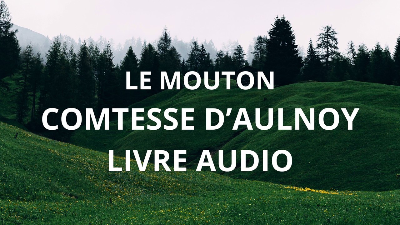 le mouton comtesse d'Aulnoy livre audio