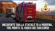 Incidente sulla statale 12 a Modena, tre morti: il video dei soccorsi