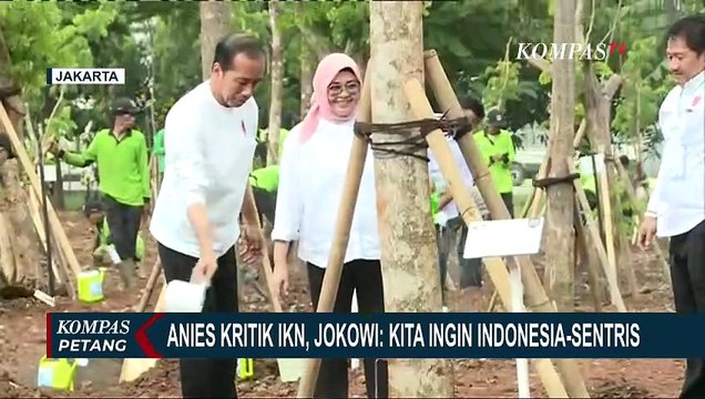 Presiden Jokowi Respons soal Kritikan IKN dari Capres Anies Baswedan
