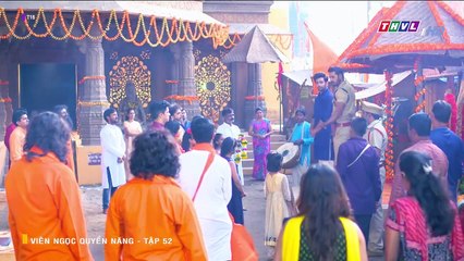 VIÊN NGỌC QUYỀN NĂNG TẬP 52 - THVL1 LỒNG TIẾNG - PHIM ẤN ĐỘ - XEM PHIM VIEN NGOC QUYEN NANG TAP 53