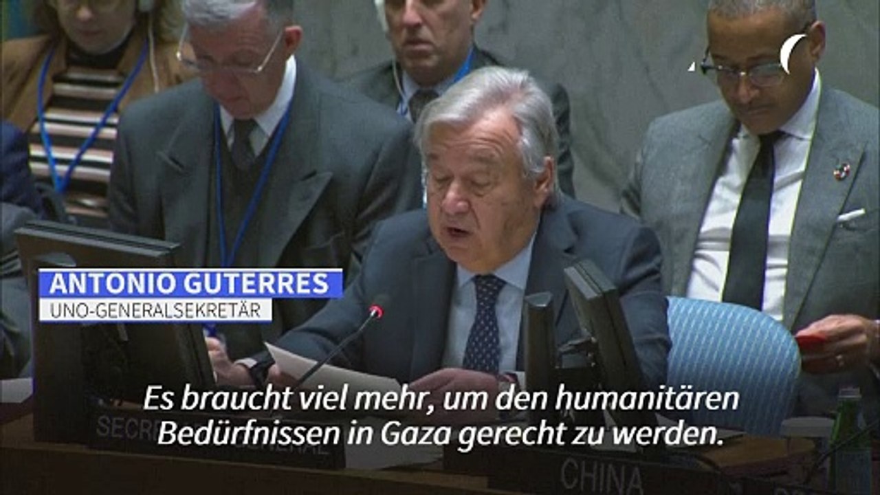 Guterres: 'In Gaza breitet sich Hunger aus'
