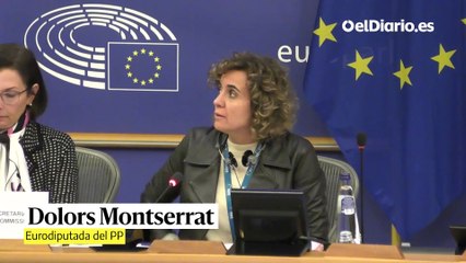 Dolors Montserrat trata de paralizar 45 minutos para que lleguen los eurodiputados del PP español al debate para cuestionar la independencia judicial