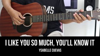 I Like You So Much,You'll Know It - Ysabelle Ceuvas | EASY Finger Picking with Chords / Lyrics