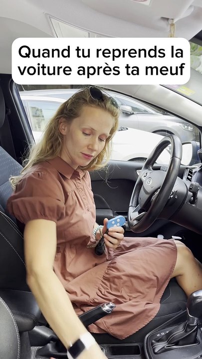Quand tu prends la voiture après ta meuf